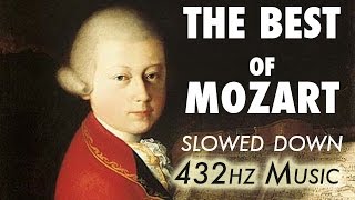 The Best Of Mozart  Slowed Down  432Hz  45 Hours [upl. by Abroms794]