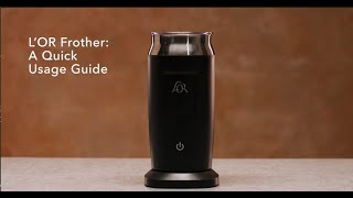 LOR Milk Frother A Quick Usage Guide [upl. by Piderit112]