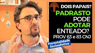 Parentalidade Socioafetiva  Provimento 63 e 83 CNJ na prática [upl. by Eseela399]