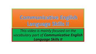 Communicative English Language Skills II vocabulary part one [upl. by Orva]