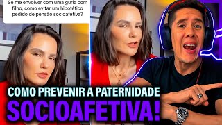 Como Se Prevenir Da Paternidade Socioafetiva E Pensão Socioafetiva [upl. by Worthington]